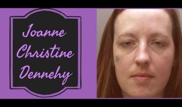 Episode #2 – Joanne Christine Dennehy