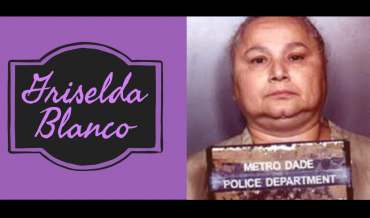 Episode #33 – Griselda Blanco